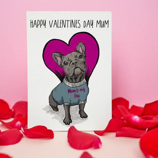 Frenchie Valentines Card for Mum - Colour Variations Available