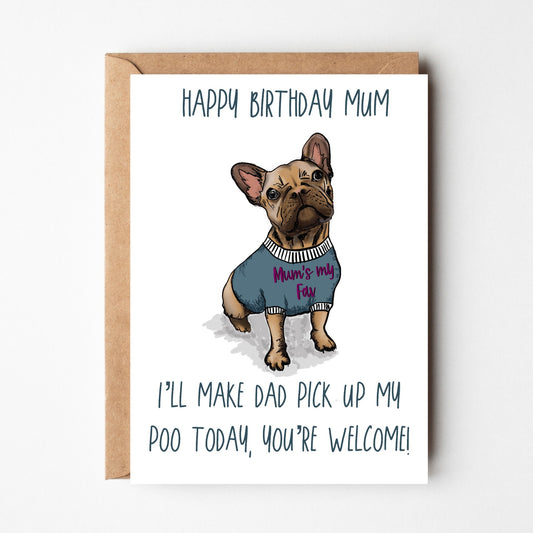 Frenchie Birthday Card for Mum, Colour variations available