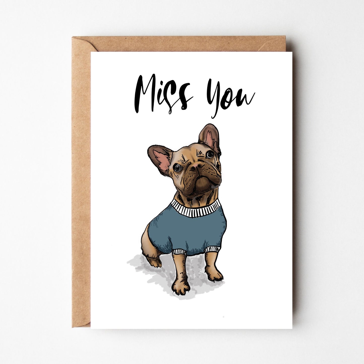 Frenchie Missing You Card, colour variations available